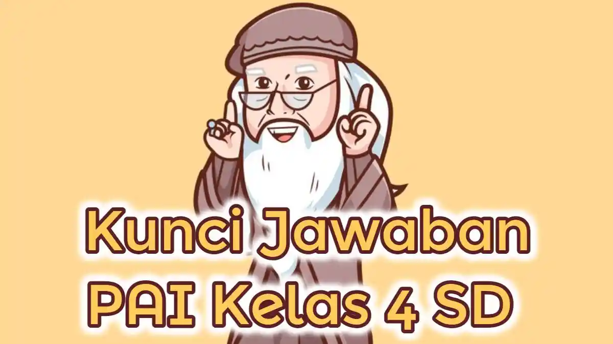 Pengertian Iman Kepada Rasul-Rasul Allah? Kunci Jawaban PAI Kelas 4 SD Bab 7 Kurikulum Merdeka