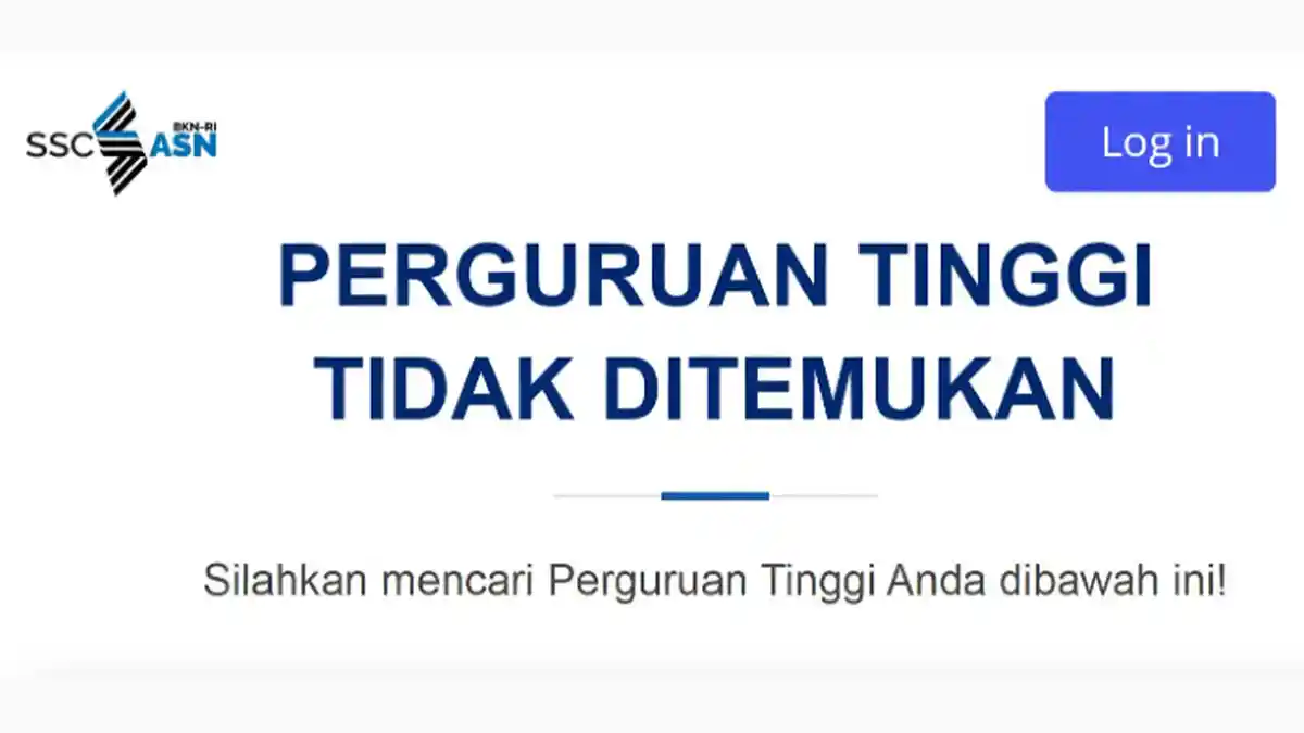 Nama Perguruan Tinggi Tidak Ditemukan Saat Mendaftar CPNS & PPPK di sscasn.bkn.go.id? Ini Solusinya