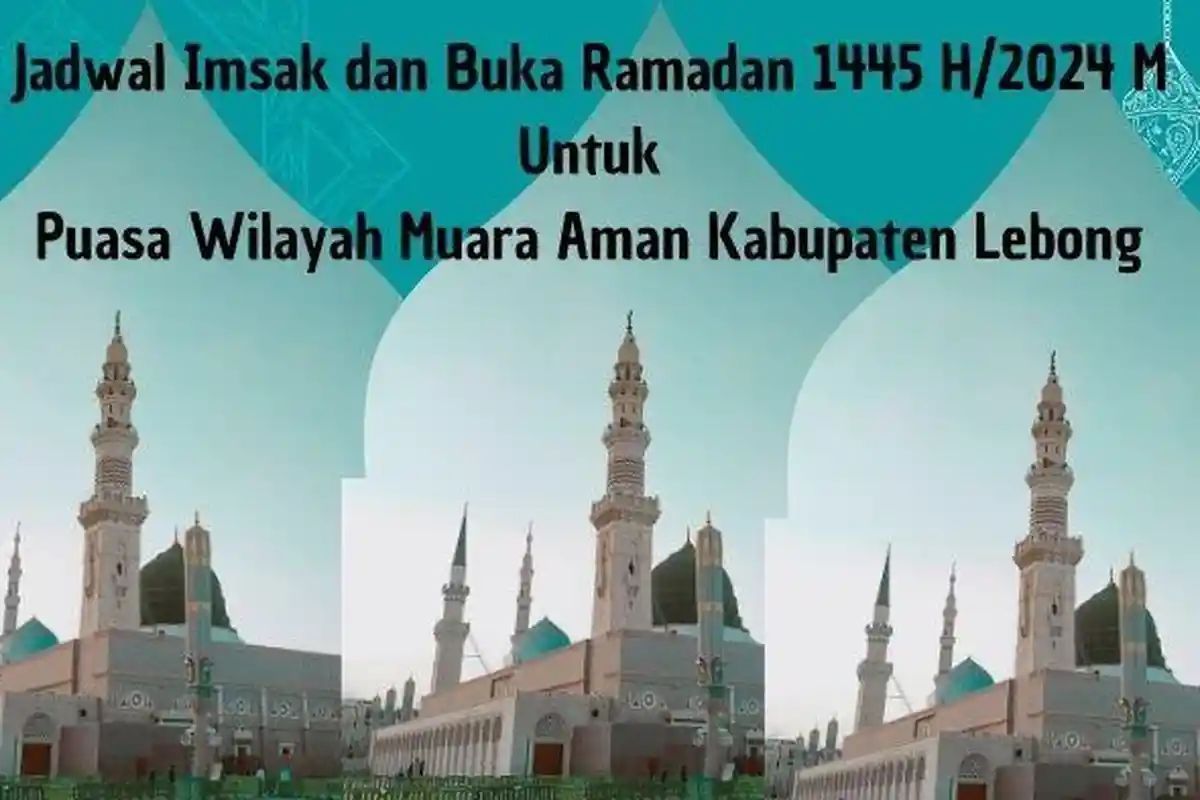 CATAT! Ini Jadwal Imsak Lebong Muara Aman Sekitarnya Dilengkapi Waktu Sholat