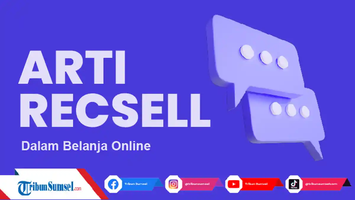 Arti Recsell Singkatan dari Recommended Seller dalam Belanja Online