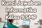 kunci-jawaban-30-soal-Informatika-kelas-9-SMP-MTs.jpg