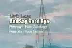 Lirik-Lagu-And-Say-Good-Bye-Evan-Sahetapy.jpg