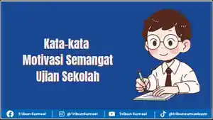 Ilustrasi-kata-kata-motivasi-semangat-ujian-sekolah.jpg
