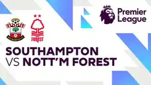 Southampton-vs-Nottingham-Forest-English-Premier-League-2024-Hari-Ini-Sabtu-24-Agustus-2024.jpg