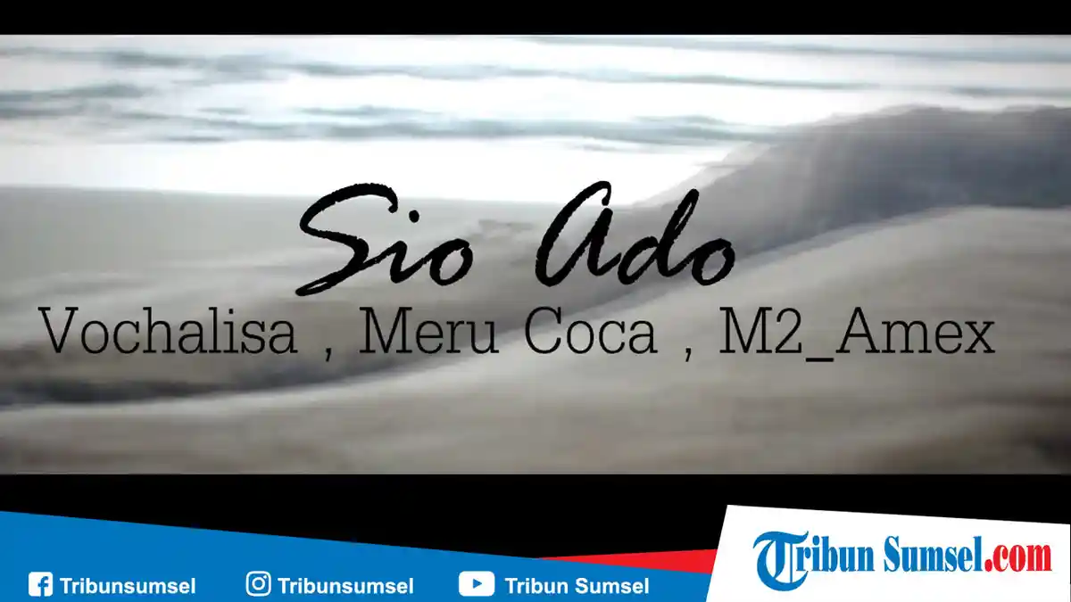 Download Lagu MP3 Sio Ado X Ko Sa Gemar MNUKWAR, Lengkap Lirik dan Video Klip
