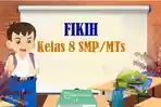 30-SOAL-Ulangan-Fikih-Kelas-8-SMP-Semester-2-Kunci-Jawaban-Latihan-SAT-UAS-UKK-PAT-2024.jpg
