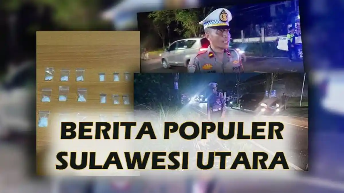 Berita Populer Sulawesi Utara Hari Ini Rabu 15 Januari 2025