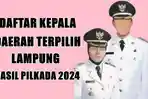 Daftar-Nama-Kepala-Daerah-Terpilih-se-Lampung-Hasil-Pilkada-2024.jpg