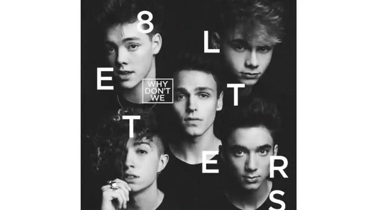 Terjemahan Lirik Lagu 8 Letters - Why Don't We: When I Close My Eyes, It's You There in My Mind