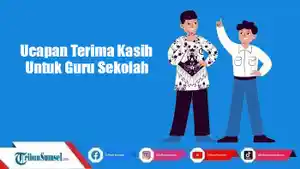 80-Ucapan-Terima-Kasih-untuk-Guru-Sekolah-yang-Berkesan-dan-Menyentuh-Hati.jpg