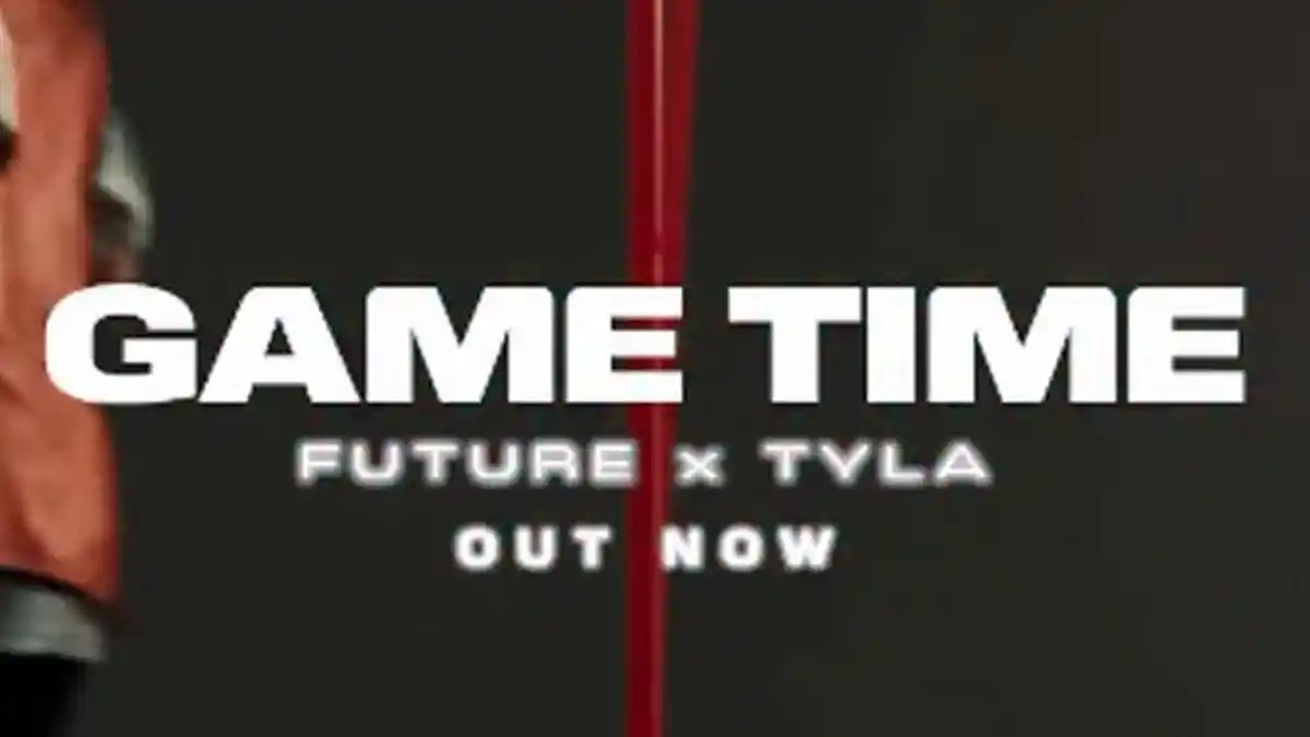 Lirik dan Terjemahan Lagu Game Time - Future dan Tyla Piala Dunia 2026