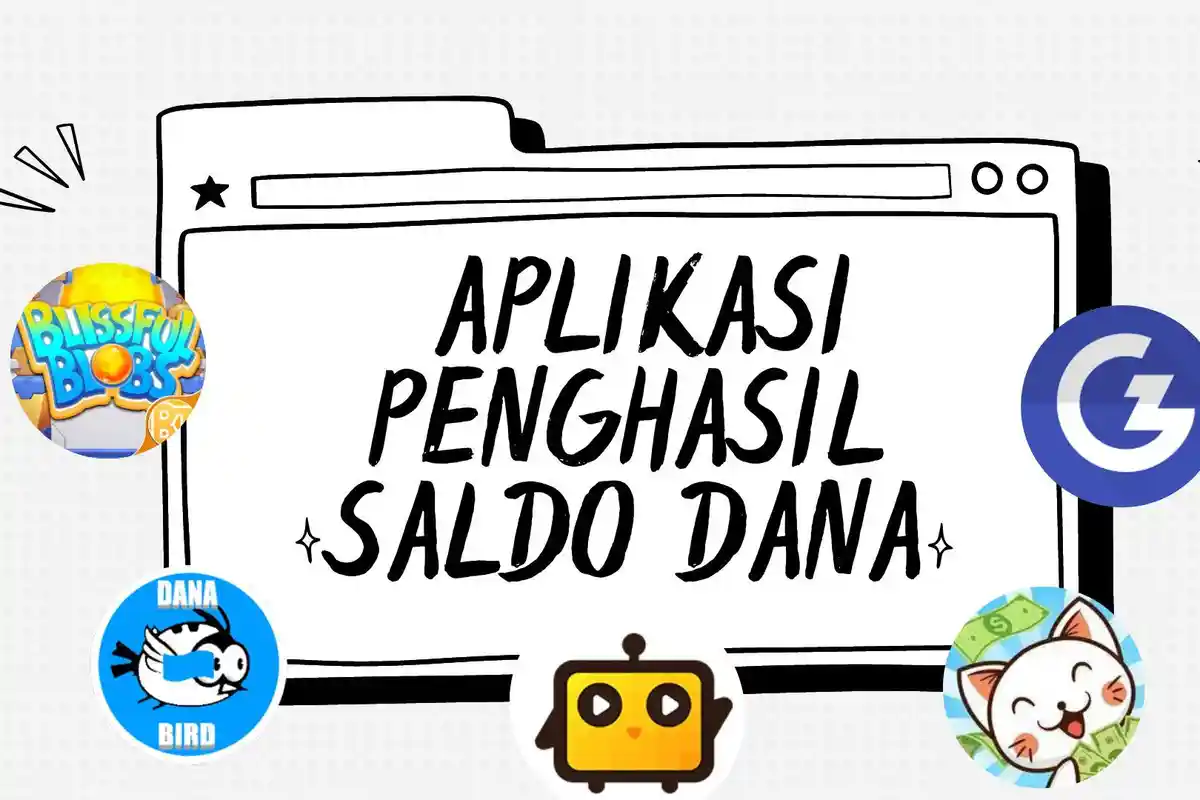 5 Aplikasi Penghasil Saldo DANA, Tercepat Membayar Rp 100 Ribu tanpa Iklan