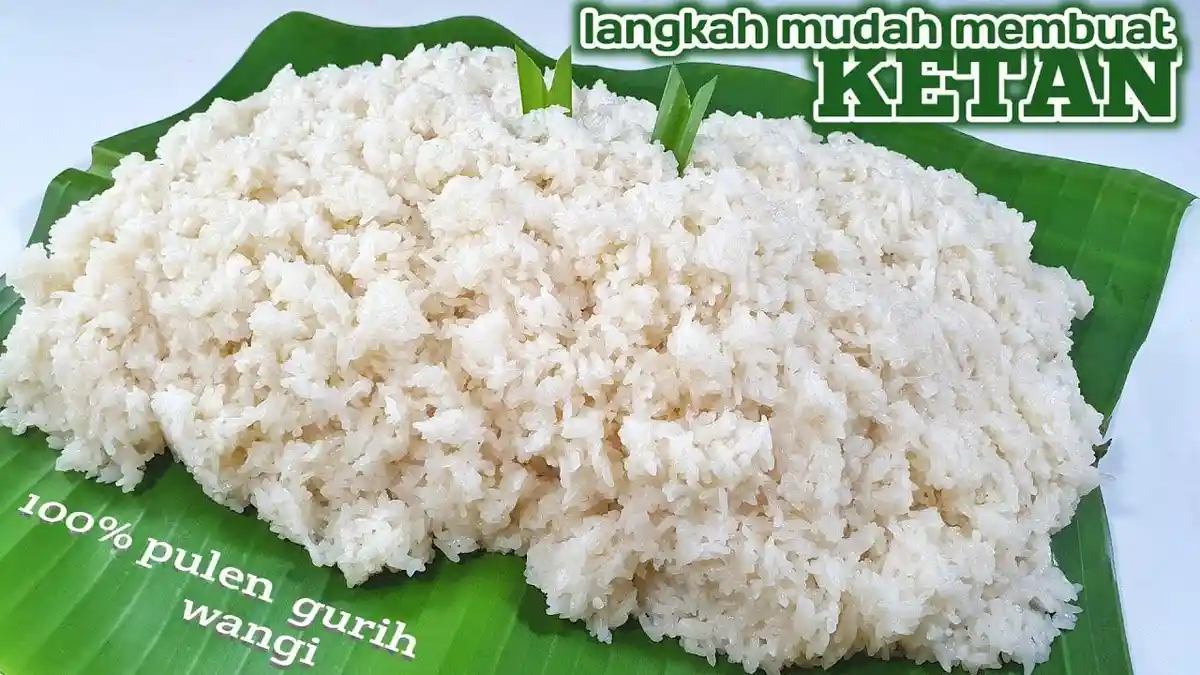 5 Cara Membuat Ketan Putih yang Pulen dan Gurih, Pakai Teknik Kukus Dua ...