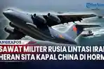 Video-Pesawat-Militer-Rusia-Dekati-Teluk-Iran-Sita-Kapal-Keamanan-Swasta-China.jpg