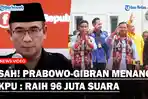 SAH! KPU Resmi Umumkan Prabowo-Gibran Pemenang Pilpres 2024, Raih 96,2 Juta Suara