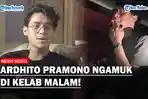 Kronologi-Ardhito-Pramono-Ngamuk-di-Kelab-Malam-Ngaku-ngaku-Anak-Pramono-Anung.jpg