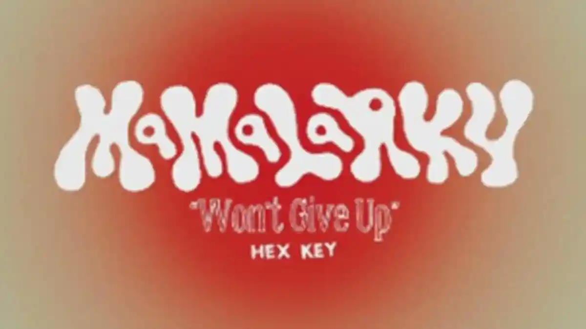 Translate Lirik Lagu Won't Give Up by Mamalarky, Lagu Populer ke-21 di Spotify Minggu Ini