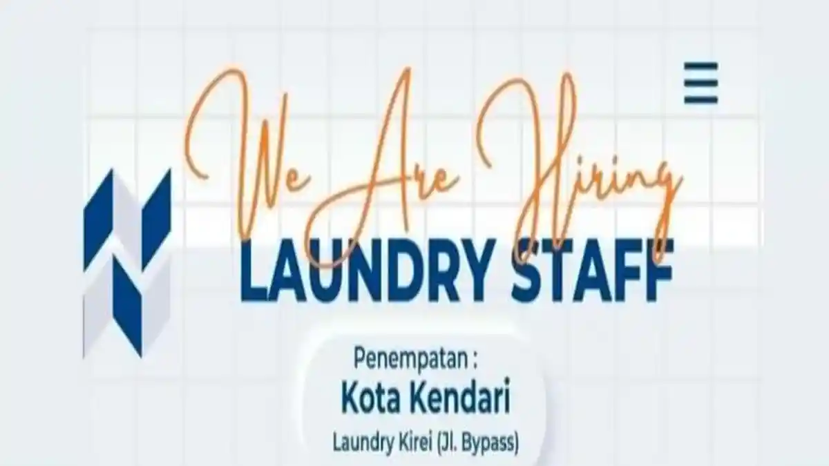 Update Loker Kendari, Laundry Kirei Buka Lowongan Kerja Posisi Staff, Ini Syarat dan Tugas