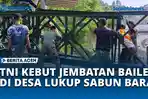 VIDEO Personel TNI Yonzipur 16 Dhika Anoraga Bangun Jembatan Bailey di Aceh Tengah