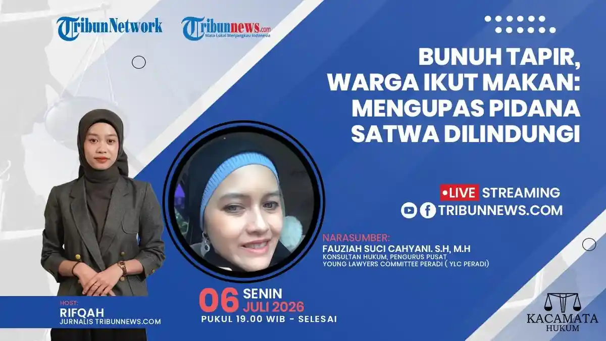 Talkshow Kacamata Hukum 6 Juli 2026: Bunuh Tapir, Warga Ikut Makan, Mengupas Pidana Satwa Dilindungi - Tribunnews.com