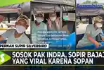 VIDEO - Sopir Bajaj yang Viral karena Sopan, Direkomendasikan Jadi Sopir Arief Muhammad