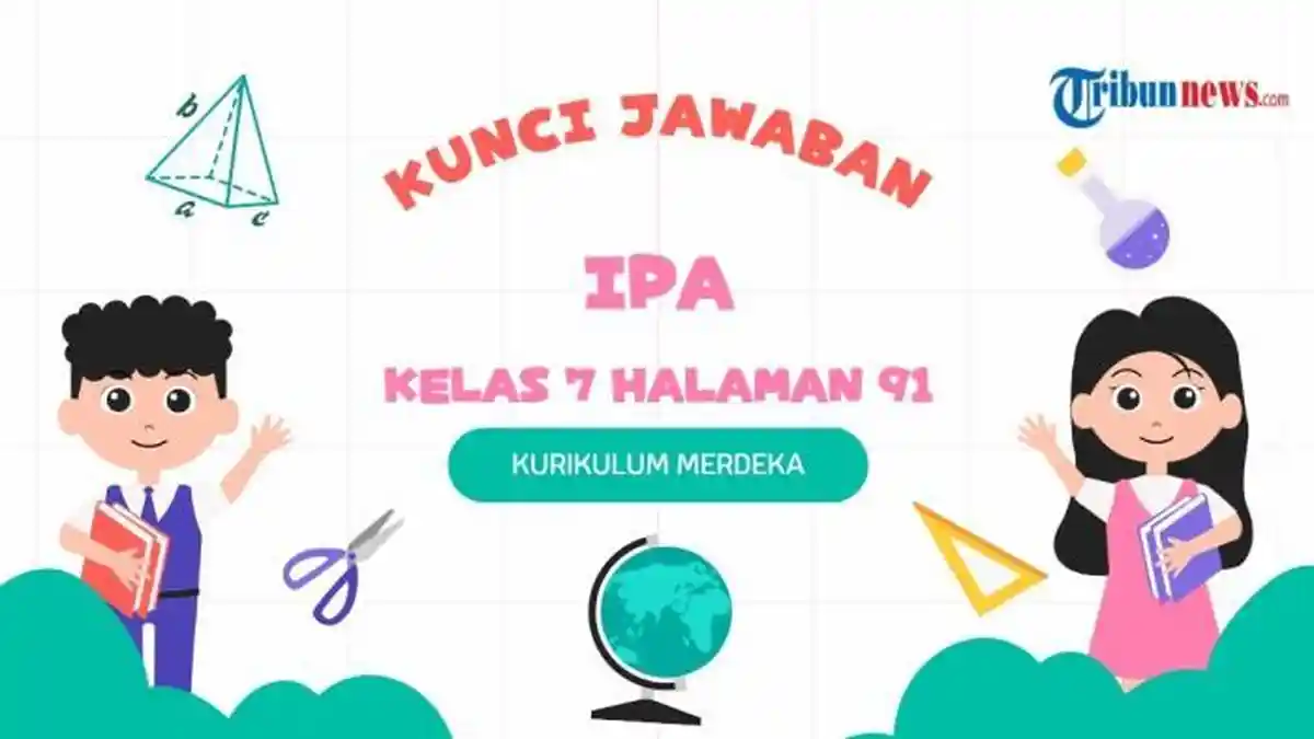 Soal dan Kunci Jawaban IPA Kelas 7 Halaman 91 Kurikulum Merdeka: Mengukur Suhu