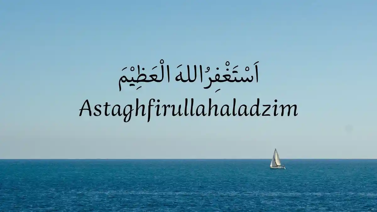Arti Astaghfirullahaladzim Lengkap Keutamaannya untuk Dzikir