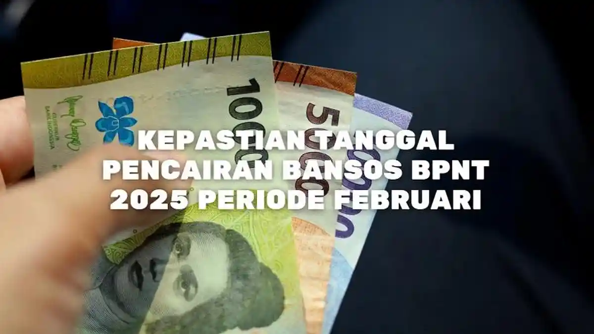 Bansos BPNT 2025 Periode Februari Cair Tanggal Berapa? Cek Kepastiannya Disini