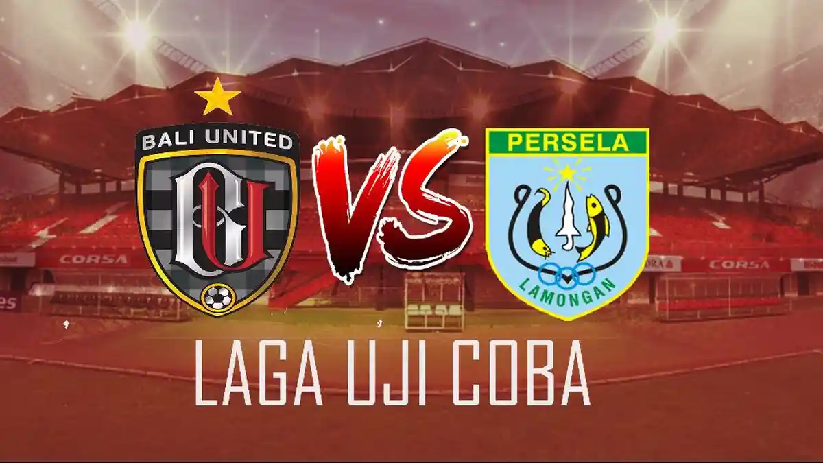 Jelang Piala AFC 2020, Bali United Uji Coba Kontra Persela Lamongan
