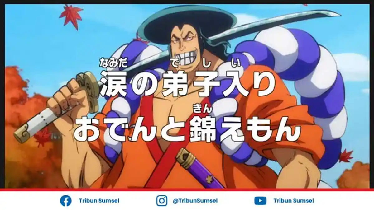 Link Nonton One Piece Episode 961 Sub Indo di iQIYI, Tangisan Kesetiaan Oden dan Kinemon