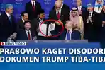 VIDEO - Sempat Tunjuk Diri, Prabowo Kaget Disodori Dokumen Mendadak Oleh Trump