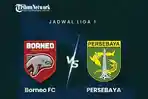 Link Live Streaming Borneo vs Persebaya Surabaya Selain Nonton di Indosiar, Pertaruhan Papan Atas