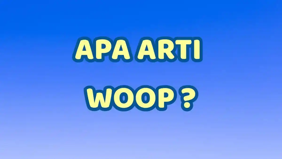 Viral Kata Woop Usai Kasus Perselingkuhan Mahasiswi dan Direktur, Ternyata Ini Artinya?