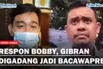 respon-bobby-terkait-gibran.jpg