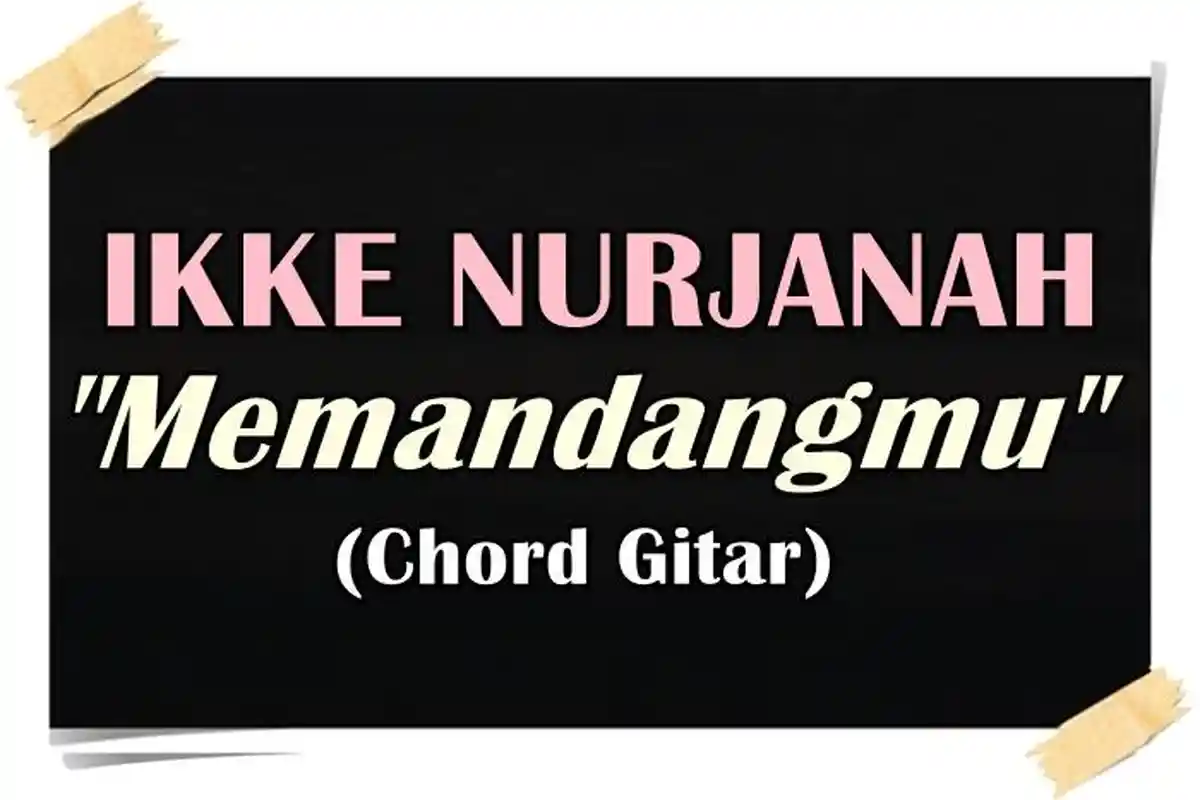 Kunci Gitar Memandangmu - Ikke Nurjanah - Chord C