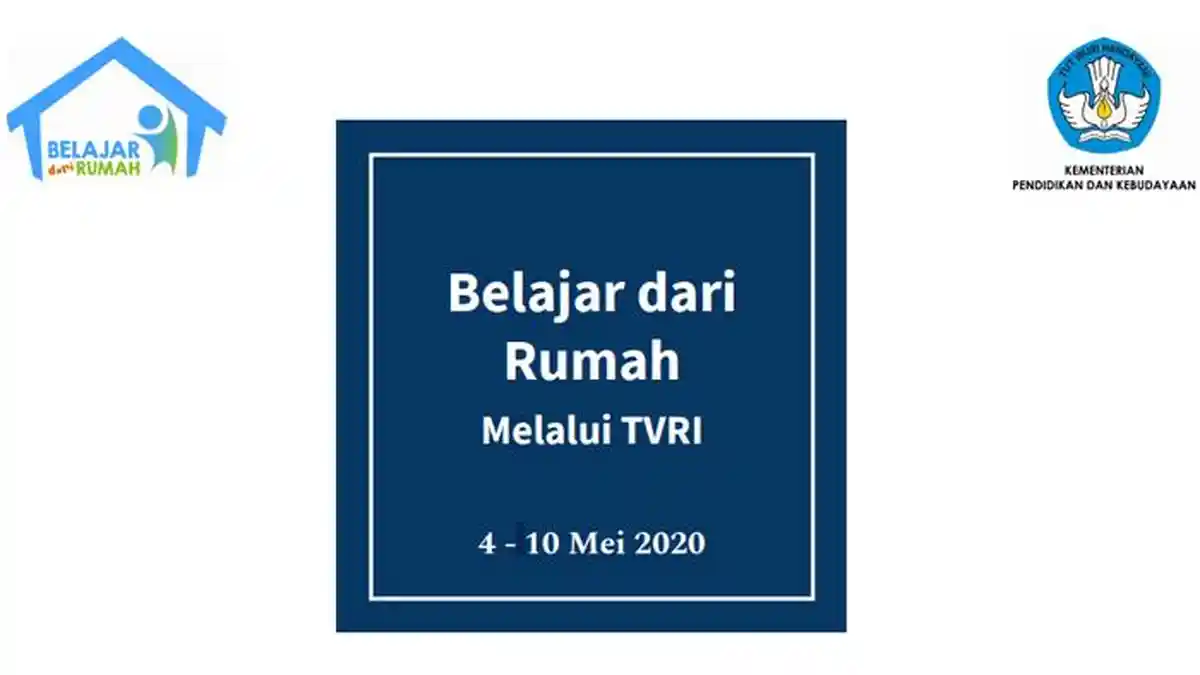Jadwal Belajar dari Rumah TVRI Kamis 7 Mei 2020, PAUD, SD Kelas 1-3, Kelas 4-6, SMP, dan SMA
