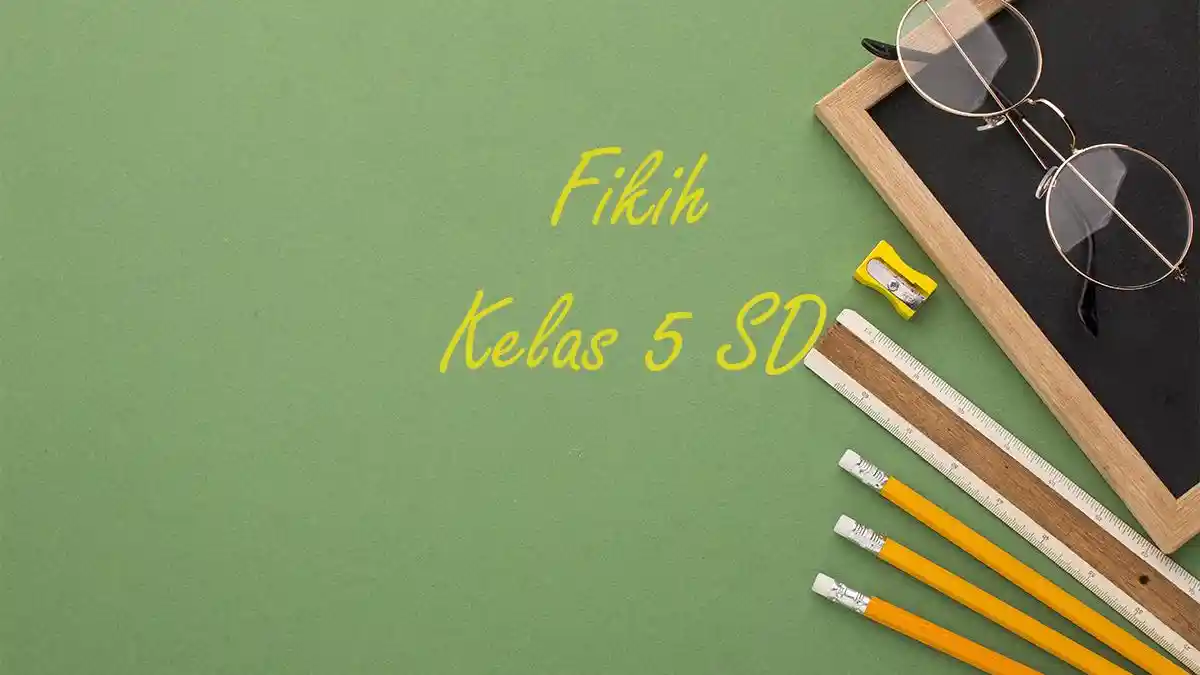 Umrah Disebut Juga dengan Haji? Soal Fiqih Kelas 5 SD Semester 2