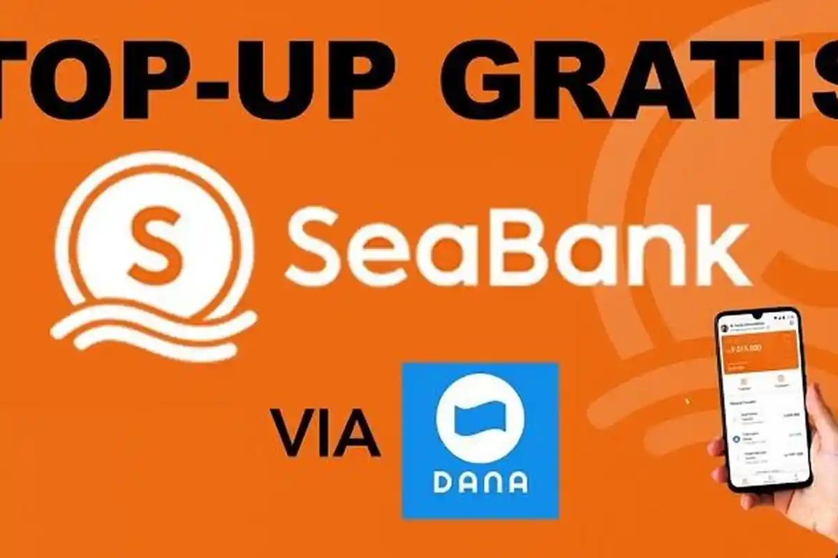 Cara Top Up Saldo DANA Lewat SeaBank dan Sebaliknya, Begini Langkah-langkahnya!