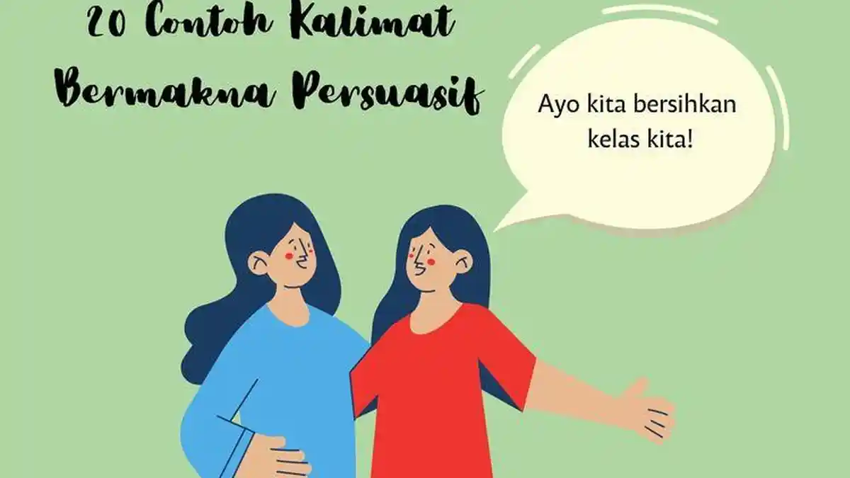 Contoh Slogan Pada Kalimat Persuasif, Lengkap Penjelasan dan Ciri-Cirinya