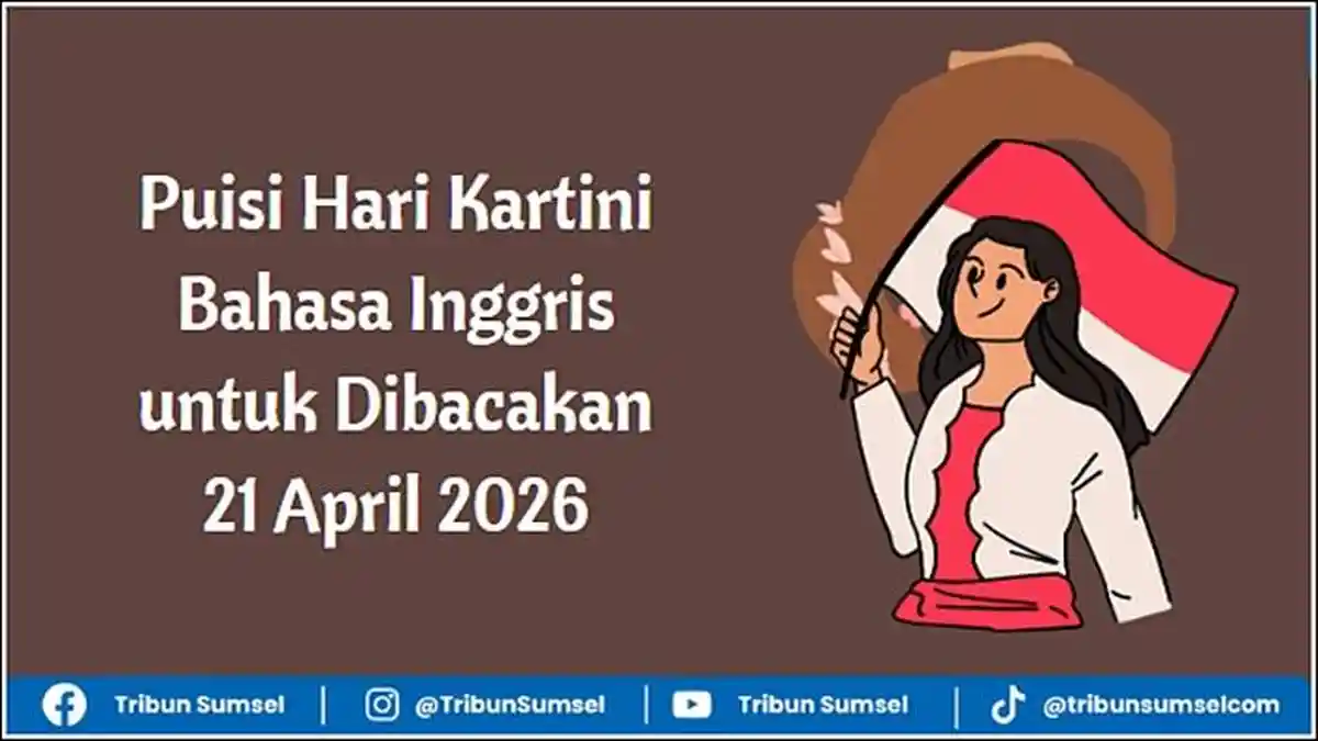 Puisi Hari Kartini Bahasa Inggris, Bacakan pada 21 April 2026 Momen Spesial