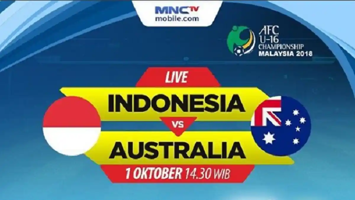 Live Streaming MNC TV, Timnas U-16 Indonesia Vs Australia Perempat Final Piala Asia U-16 2018