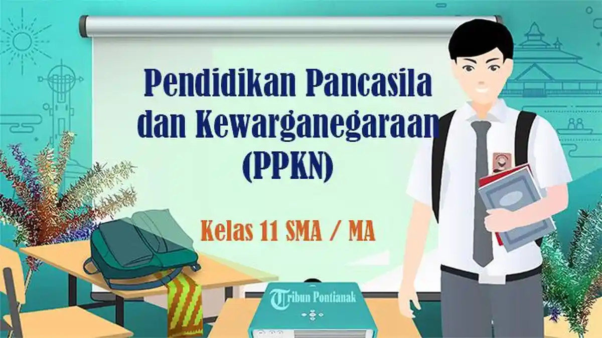 60 Soal PPKN Kelas 11 SMA Semester 2 Kurikulum Merdeka Tahun 2025, Jawaban Pilihan Ganda