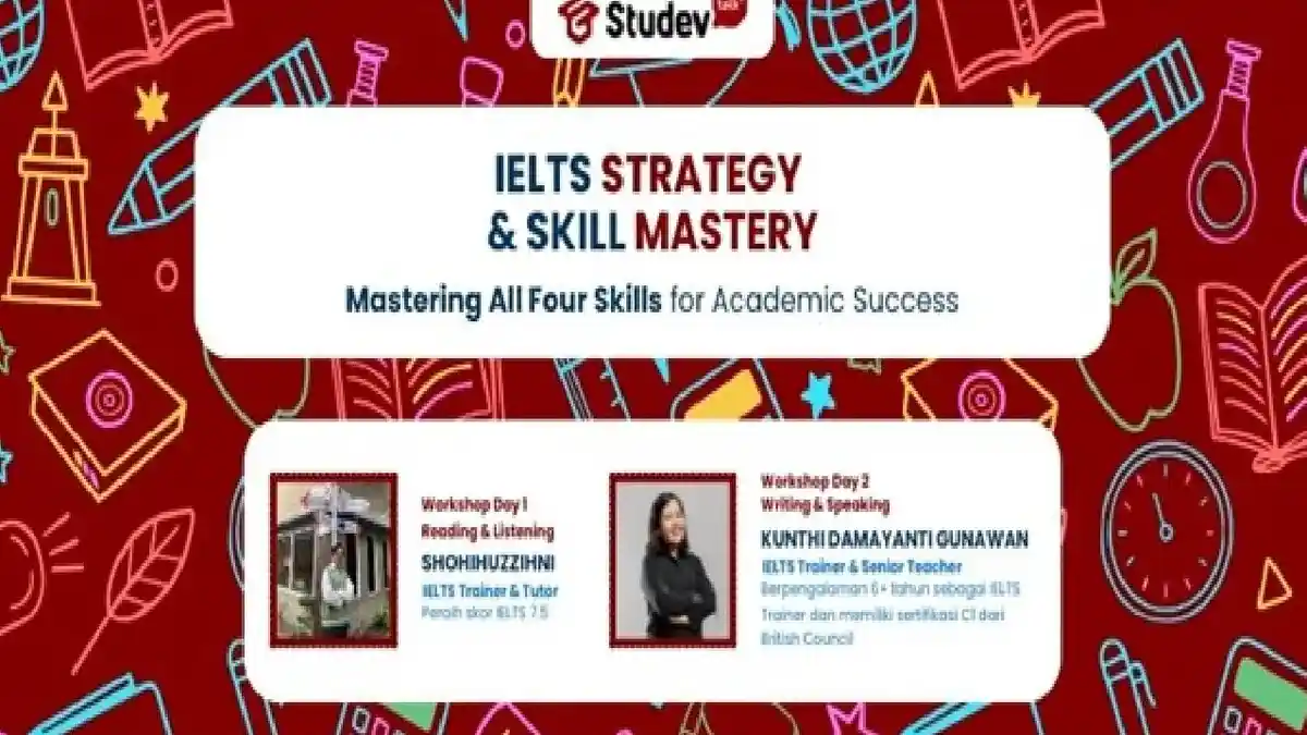 Tembus Skor IELTS Lebih Mudah, Studev Gelar Webinar “IELTS Strategy & Skill Mastery”