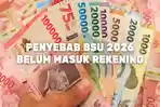 Penyebab BSU Kalbar 2026 Belum Masuk Rekening dan Cara Mengatasinya