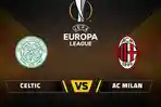 nonton-tv-online-celtic-vs-ac-milan-liga-eropa-link-live-streaming-sctv-vidiocom-akses-di-sini.jpg