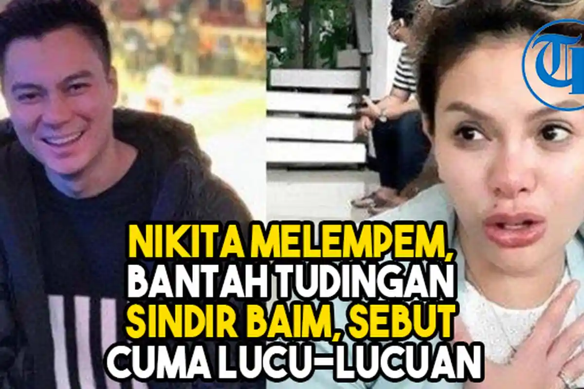 VIDEO Nikita Mirzani Melempem, Bantah Tudingan Sindir Baim Wong, Sebut Cuma Lucu-lucuan