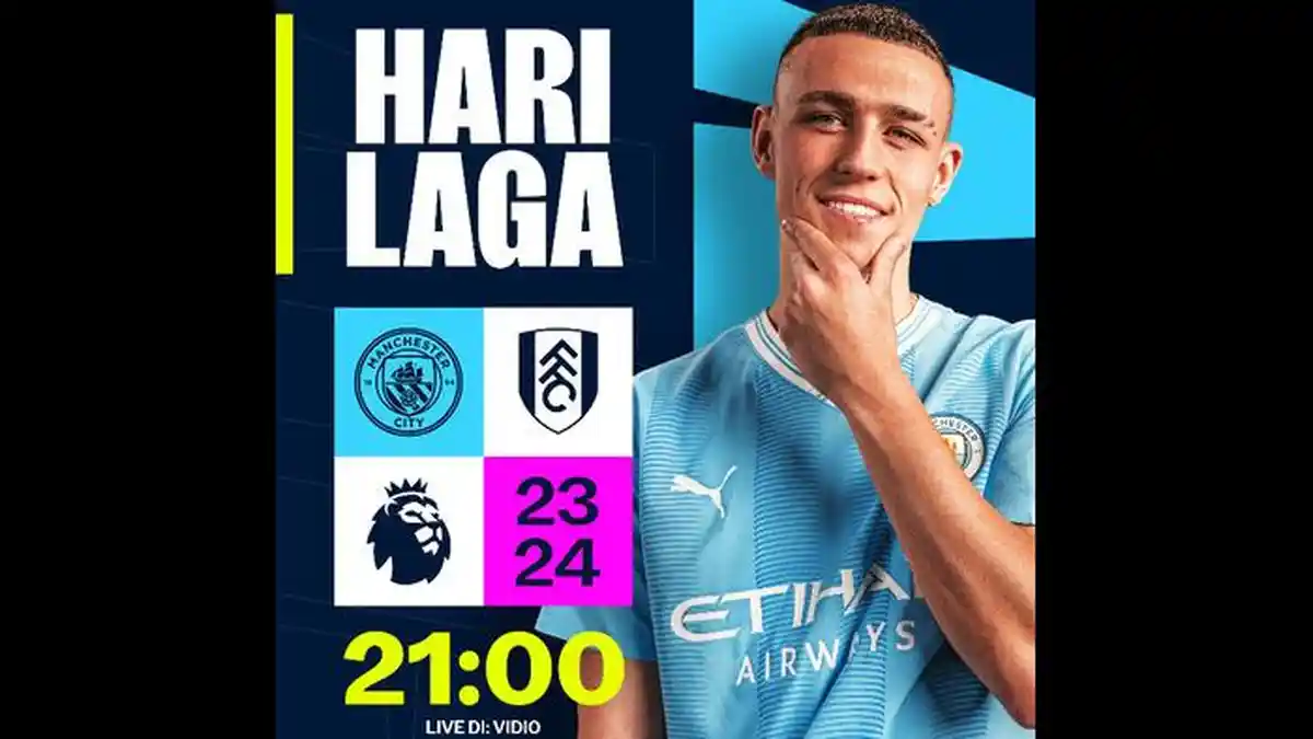 Live Streaming Man City vs Fulham, Prakiraan Susunan Pemain, Head To Head