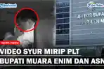 GEGER Video Syur Mirip Plt Bupati Muara Enim dan ASN di Mobil Durasi Satu Menit