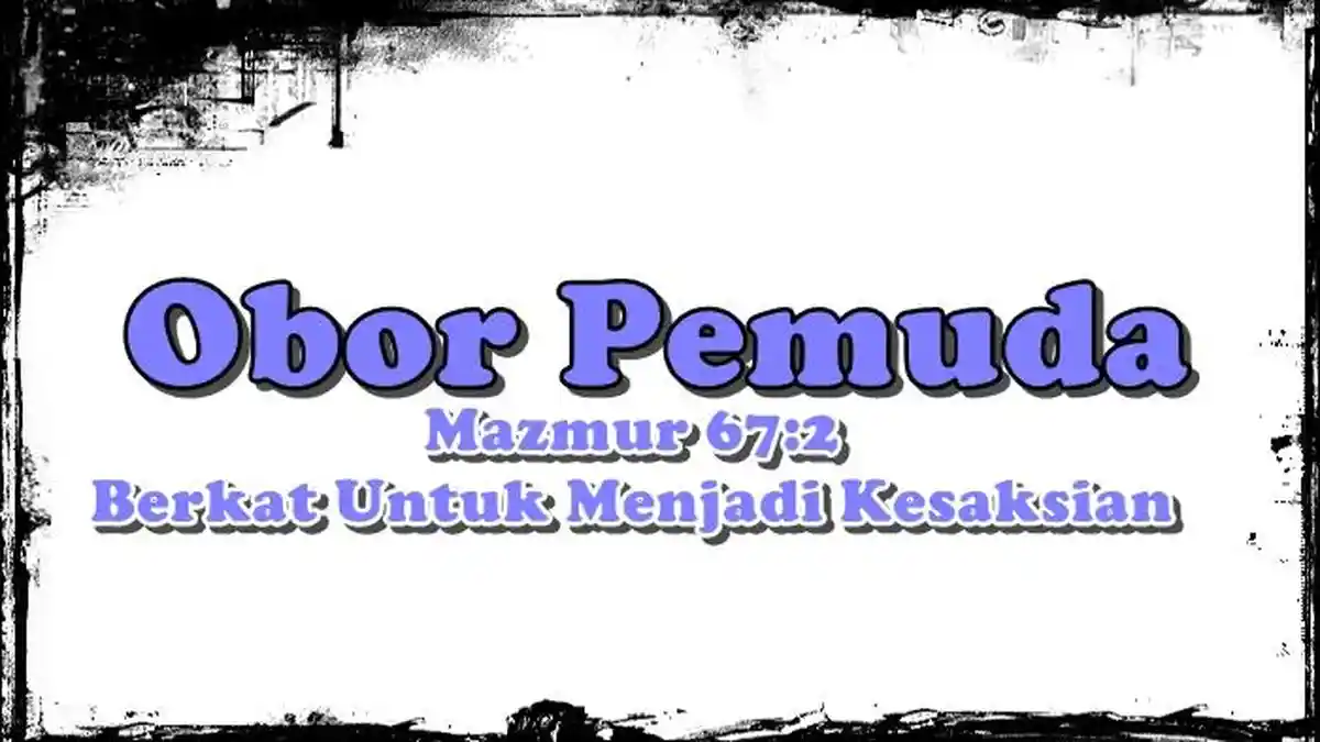 Obor Pemuda GMIM, Renungan Selasa 7 Juli 2026, Mazmur 67:2, Berkat Untuk Menjadi Kesaksian - Tribunmanado.co.id