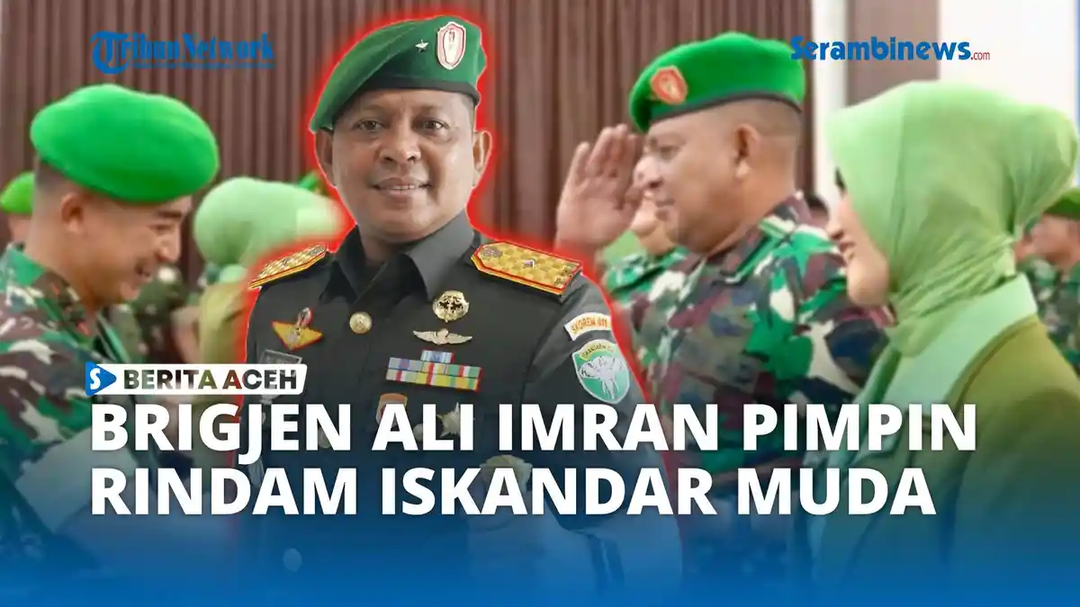 VIDEO - Brigjen TNI Ali Imran Resmi Pimpin Rindam Iskandar Muda ...